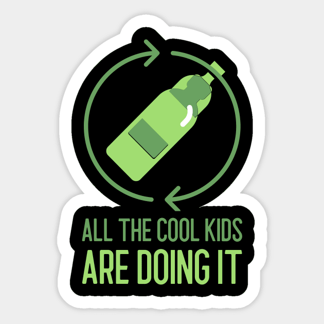 Recycling All The Cool Kids Are Doing It Environment Sticker by OldCamp
